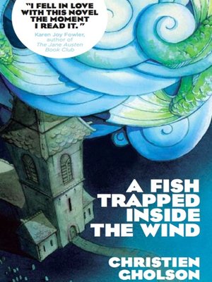 cover image of A Fish Trapped Inside the Wind